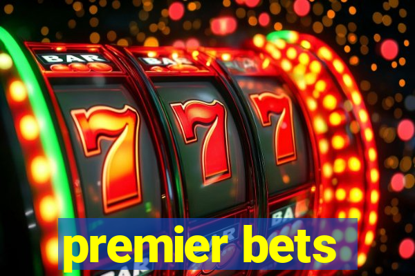 premier bets